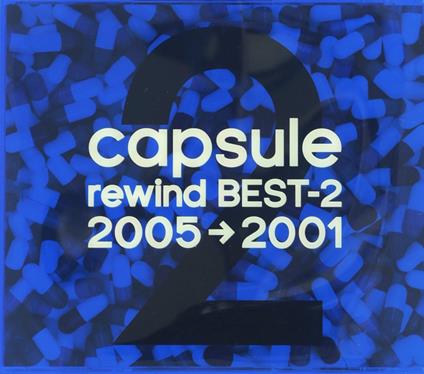Rewind Best-2 2005-2001 (Box) - CD Audio di Capsule