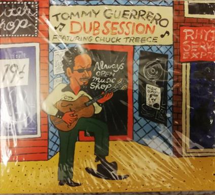 Dub Session - CD Audio di Tommy Guerrero