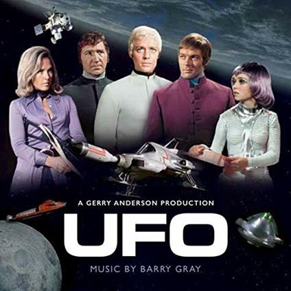 Ufo Original Television Soundtrack (Remastering) - CD Audio di Barry Gray