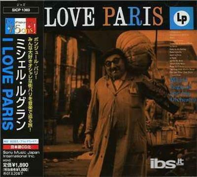 I Love Paris - CD Audio di Michel Legrand