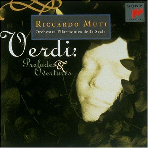 Overtures & Preludes - CD Audio di Giuseppe Verdi,Riccardo Muti