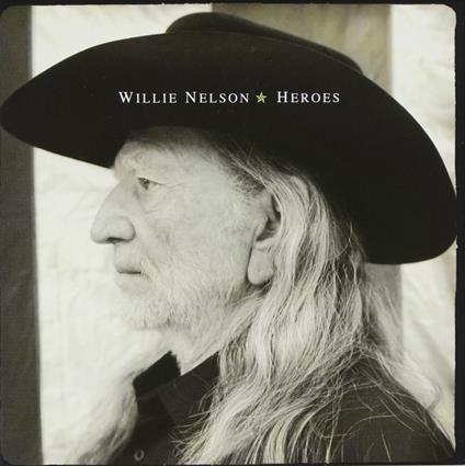 Heroes - CD Audio di Willie Nelson