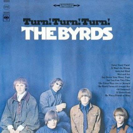 Turn! Turn! (Blu-Spec) - CD Audio di Byrds