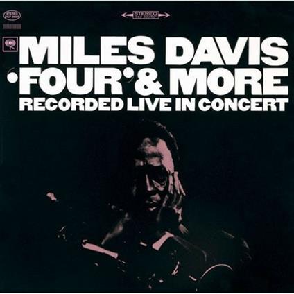 Four & More - CD Audio di Miles Davis
