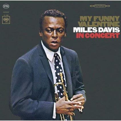 My Funny Valentine - CD Audio di Miles Davis