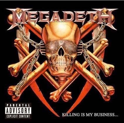 Killing Is My Business....And Business Is Good ( - CD Audio di Megadeth