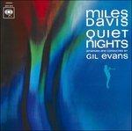 Quiet Nights - CD Audio di Miles Davis