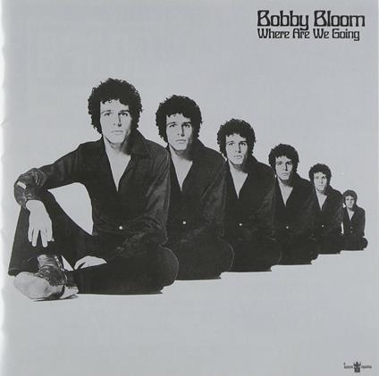 Where Are We Going - CD Audio di Bobby Bloom
