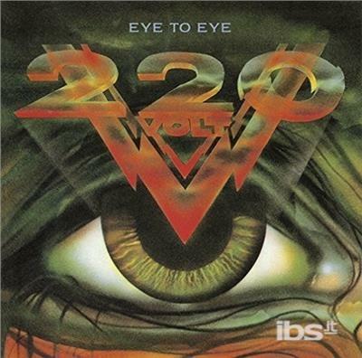 Eye to Ey (Limited Edition) - CD Audio di Two Hundred Twenty Volt