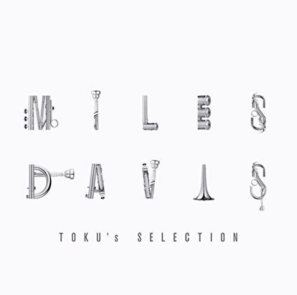 Miles Davis: Toku Selection - CD Audio di Miles Davis