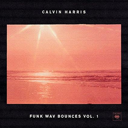 Funk Wav Bounces Vol.1 - CD Audio di Calvin Harris