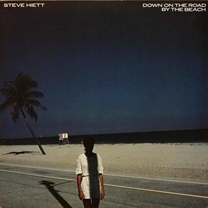 Down On The Road By The Beach  (Limited - CD Audio di Steve Hiett