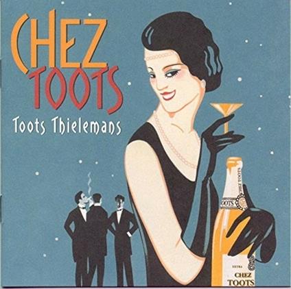 Chez Toots (Limited Edition) - CD Audio di Toots Thielemans