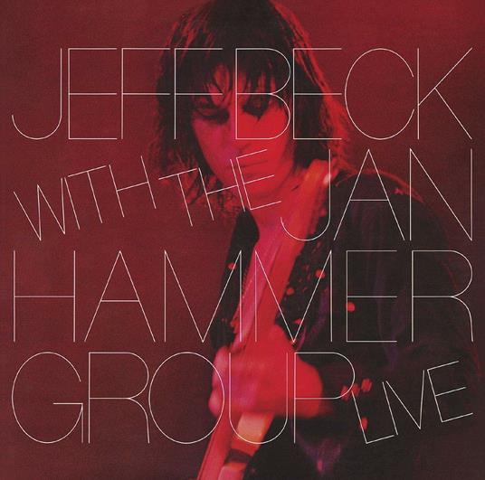Jeff Beck with the Jan Hammer Group Live - CD Audio di Jeff Beck