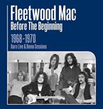 Before the Beginning 1968-1970. Rare Live and Demo Sessions