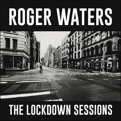 The Lockdown Sessions - CD Audio di Roger Waters