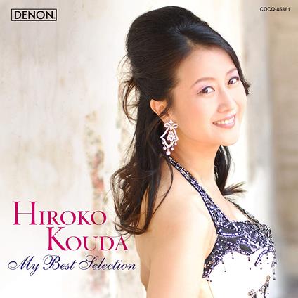 Kouda Hiroko Best Selection (Uhqcd Denon Classic Best) - CD Audio di Hiroko Kouda
