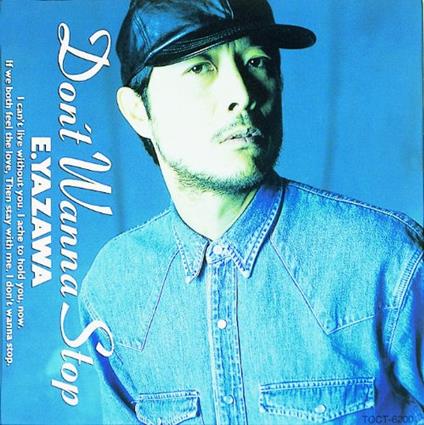 Eikichi Yazawa - Don'T Wanna Stop - CD Audio
