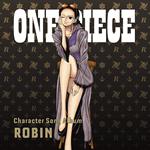 One Piece Charactersongal`Robin` (Special Package For 1St Pressing)