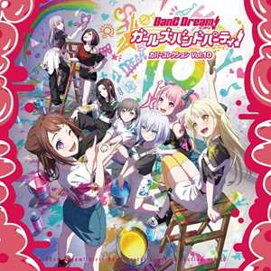 CD Bang Dream! Girls Band Party! Cover Collection Vol.10