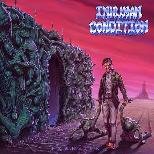 Fearsick - CD Audio di Inhuman Condition
