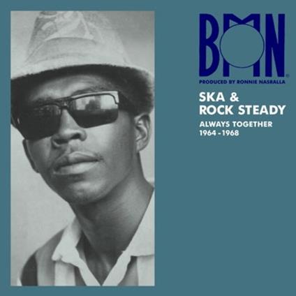 Bmn Ska & Rock Steady . Always Together 1964-1968 - Vinile LP