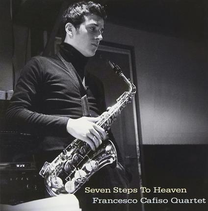 Seven Steps To Heaven - CD Audio di Francesco Cafiso