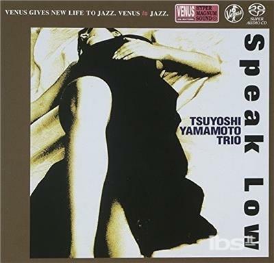 Speak Low - SuperAudio CD di Tsuyoshi Yamamoto