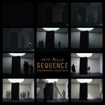 Sequence - A Retrospective Of