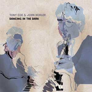 CD Dancing in the Dark (Japanese Edition) John Horler Tony Coe