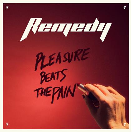 Pleasure Beats The Pain - CD Audio di Remedy