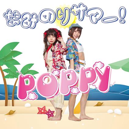 Naminori Summer! - CD Audio di Poppy