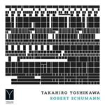 Takahiro Yoshikawa esegue Schumann