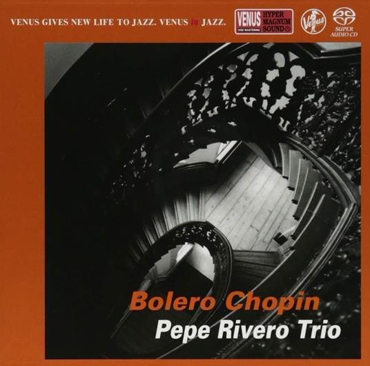 Bolero Chopin - CD Audio di Pepe Rivero