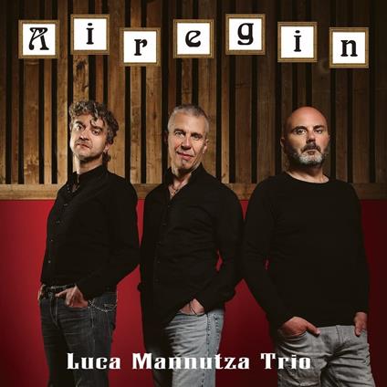 Luca Mannutza Trio - Vinile LP di Luca Mannutza