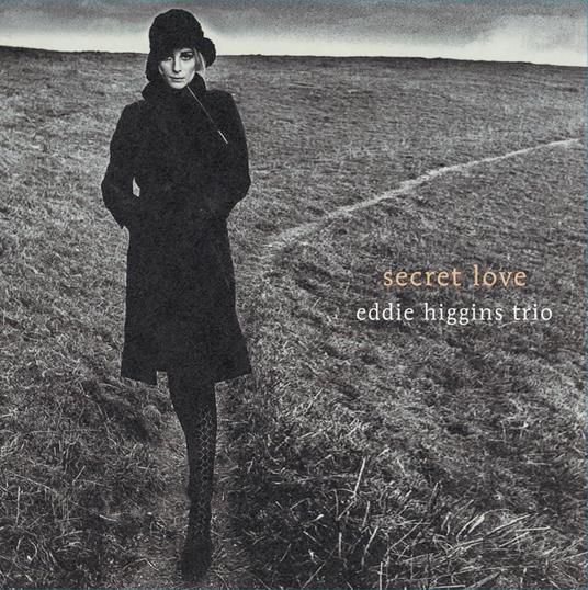 Secret Love - Vinile LP di Eddie Higgins