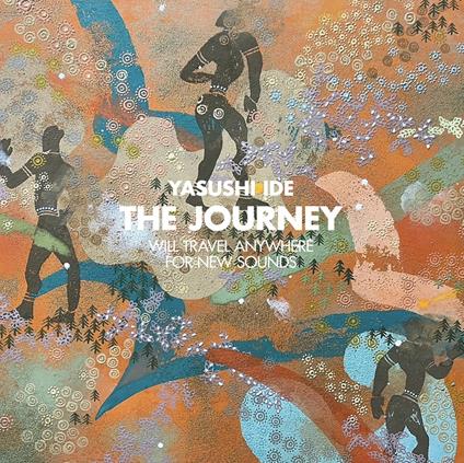 The Journey - CD Audio di Yasushi Ide