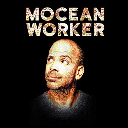 Mocean Worker - CD Audio di Mocean Worker