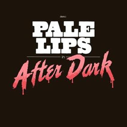 After Dark - CD Audio di Pale Lips