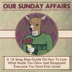 A 16 Song Step Guide On How To Lose