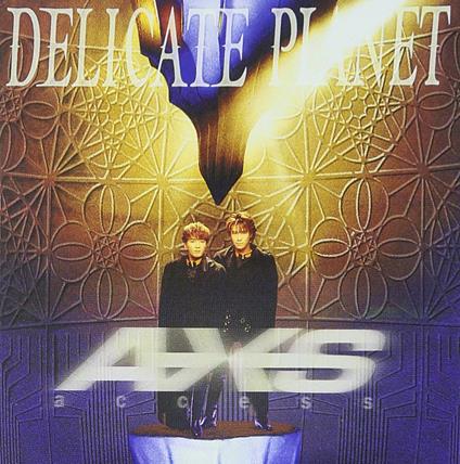 Delicate Planet (Japan Import) - CD Audio di Access