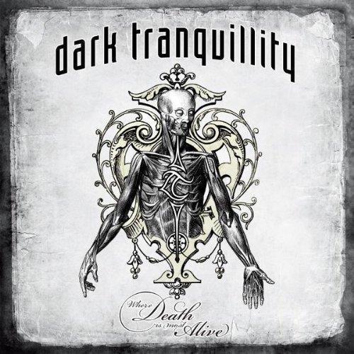 Where Death Is Most Alive. Live In Milan - CD Audio di Dark Tranquillity