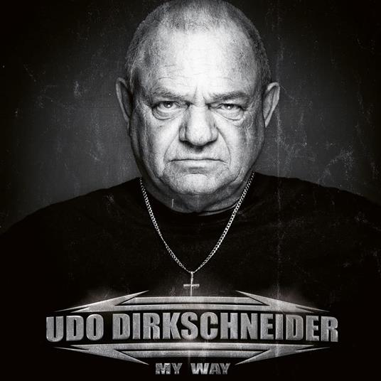 My Way - CD Audio di Udo Dirkschneider