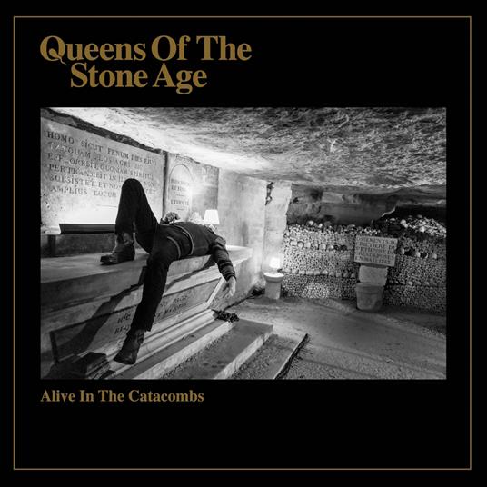 Alive In The Catacombs - CD Audio di Queens of the Stone Age