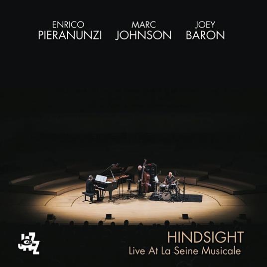 Hindsight - Live At La Seine Musicale - CD Audio di Enrico Pieranunzi