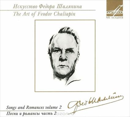 Canzoni e romanze vol.2 - CD Audio di Feodor Chaliapin