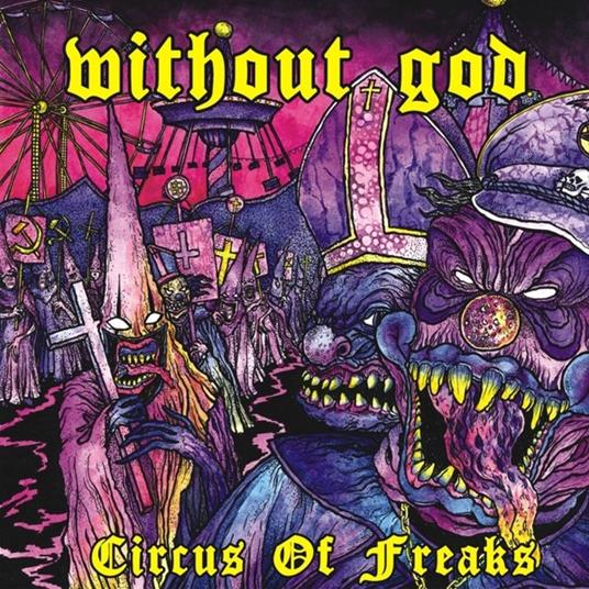 Circus of Freaks - CD Audio di Without God