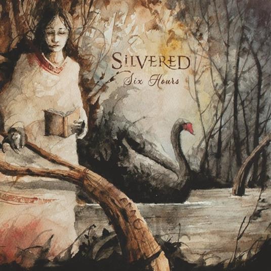 Six Hours - CD Audio di Silvered