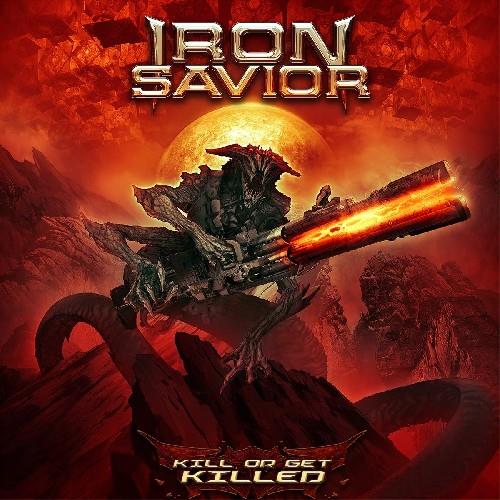 Kill Or Get Killed - CD Audio di Iron Savior