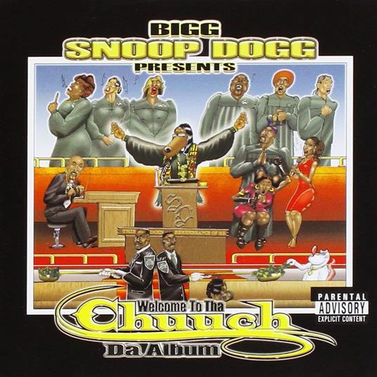 Welcome To Tha Chuuch - CD Audio di Snoop Dogg